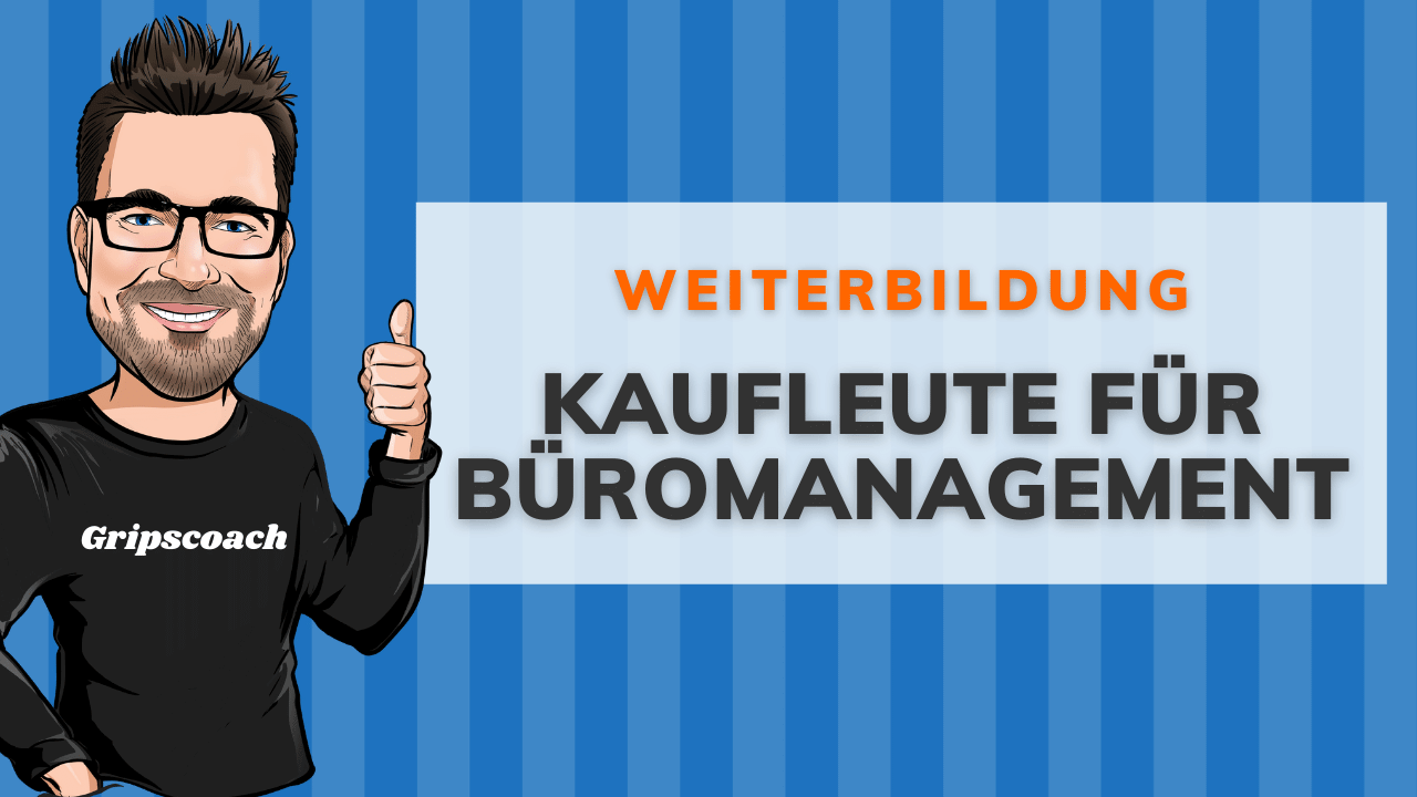 Weiterbildung Kaufmann / Kauffrau für Büromanagement - Was lohnt sich?