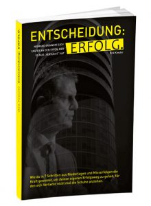 Entscheidung Erfolg von Dirk Kreuter Entscheidung Erfolg von Dirk Kreuter