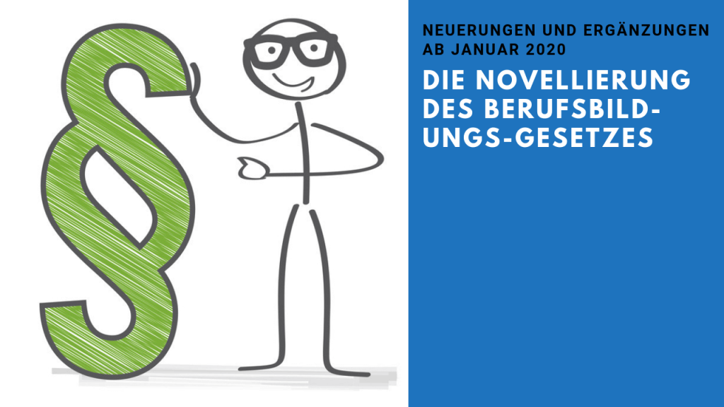 Die Novellierung Des Berufsbildungsgesetzes - Neuerungen Und ...